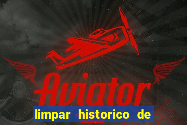 limpar historico de apostas bet365